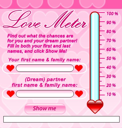 love meter. Welcome to The Love Calculator, as you all know that the Name always portray 